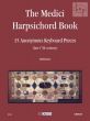 The Medici Harpsichord Book (15 Anonymus Pieces)