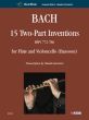 Bach 15 Two Part Inventions BWV 772-786 (Flute-Violoncello[Bassoon]) (2 Scores) (transcr. Claudio Ferrarini)