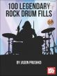 100 Legendary Rock Drum Fills