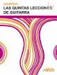 Las Quintas Lecciones de Guitarra