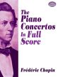 Chopin 2 Pianoconcertos Op.11 and Op.21 Full Score