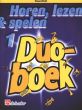 Horen, Lezen & Spelen Vol.1 Duoboek Fluit