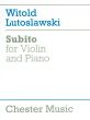 Lutoslawski Subito Violin and Piano (1992)