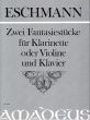 Eschmann  2 Fantasiestucke Op.9 for Clarinet [Violin] and Piano (edited by Chris Walton)