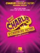 Shaiman Charlie and the Chocolate Factory (The New Musical) Vocal Selections