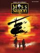 Boublil-Schonberg Miss Saigon (2017 Broadway Edition) Vocal Selections