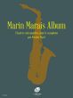 Marin Marais Album (24 Pièces) pour Saxophone (transcr. par Nicolas Prost)