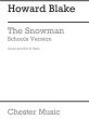 Blake The Snowman - Schools Version Score and Parts