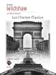 Wilshaw Les Champs Élysées for 5 Guitars (Score/Parts) (transcr. by Thierry Tissersand)