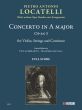 Locatelli Concerto in A-major Op-sn 3 for Violin, Strings and Continuo (Score) (edited by Fulvia Morabito and Massimiliano Sala)