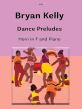 Kelly Dance Preludes for Horn in F and Piano (Grade 6 - ABRSM Grade 6)