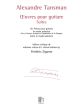 Tansman Oeuvres pour Guitare Suites (Frederic Zigante)