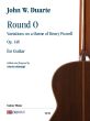 Duarte Round O. Variations on a theme of Henry Purcell Op. 148 for Guitar (edited by Charles Mokotoff)