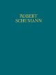 Schumann Symphony G minor (Zwickau); Appendix A3 / Symphony Fragments - Full Score with Critical Report and Facsimile (Edited by Mathias Wendt)