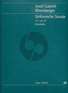 Rheinberger Sinfonische Sonate C-dur Opus 47 Klavier (Dorothee Göbel)