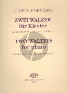 Delibes 2 Waltzes from the Ballets Naila and Coppelia for Piano Solo (Transcribed by Erno Dohnanyi)