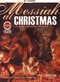 Handel Messiah at Christmas (Clarinet) (Bk with play-along/demo Cd) (arr.J.Curnow) (interm./advanced level)