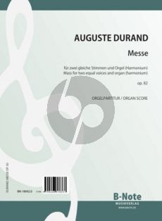 Duranfd Messe Op.82 für Zwei gleiche Singstimmen mit Orgel