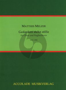 Melzer Gedanken stehn stille Oboe und Englischhorn (2 Spielpartituren)