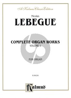 Lebegue Complete Organ Works Vol.1