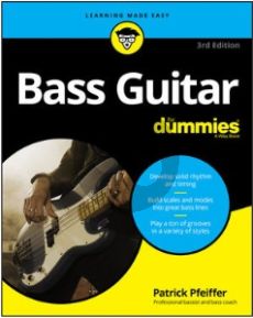 Pfeiffer Bass Guitar for Dummies 3rd Edition with Access to Audio Tracks and Instructional Videos