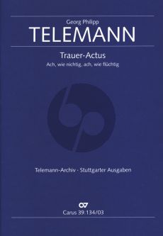 Telemann Trauer_Actus "Ach wie nichtig ach wie fluchtig" TWV 1:38 Soli-Chor und Instrumente (Klavierauszug)