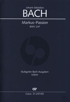 Bach Markus Passion BWV 247 Soli-Chor-Orchester (Klavierauszug) (Rekonstruktion Hellmann / Glöckner)