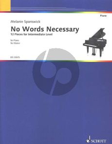 Spanswick No Words Necessary (12 Pieces for Piano)