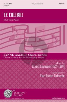 Chausson Le Colibri (No.7 from Sept Melodies Op.2) SSA-Piano (arr. Mari Esabel Valverde)