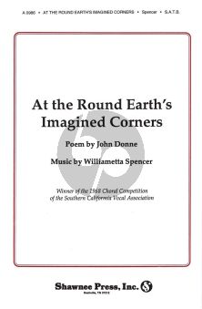 Spencer At the Round Earth's Imagined Corners SATB (Poem by John Donne)