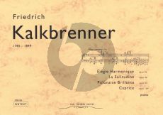 Kalkbrenner Elegie Harmonique Op.36 -La Solitudine Op.46 - Polonaise Brillante Op.55 & Caprice Op.104