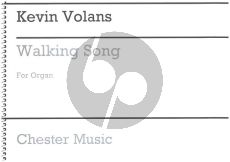 Volans Walking Song  for Organ