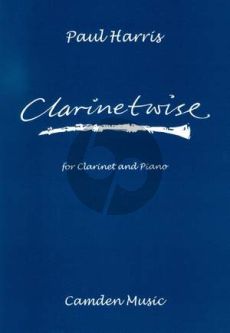 Harris Clarinetwise for Clarinet and Piano