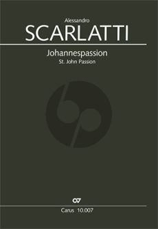 Scarlatti Johannes Passion Soli-Chor-Streicher und Bc (Partitur)