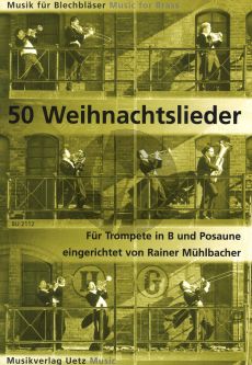 50 Weihnachtslieder (Trumpet-Trombone) (arr.R.Muhlbacher) (very easy)