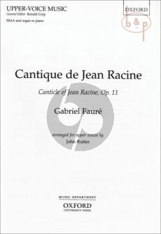 Cantique de Jean Racine Op.11 for SSAA-Keyboard Vocal Score