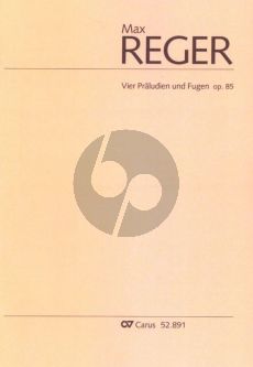 Reger 4 Praeludien und Fugen Op.85 fur Orgel