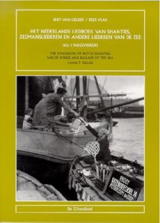 Gelder-Vlak Nederlands Liedboek Shanties, Zeemansliederen en andere liederen v/d Zee Vol.3 Parlevinkers