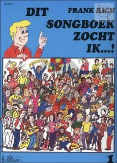 Dit Songboek zocht ik Vol.1