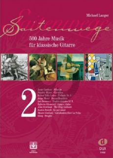 Album Saitenwege Vol.2 - 500 Jahre Musik fur Klassische Gitarre Book with Online Audio (edited by Michael Langer)