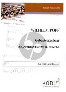 Popp Geburtstagsfeier Op. 485 No. 5 Flöte und Klavier (aus Fliegende Blätter) (Dieter Walter)