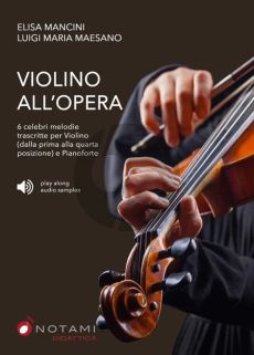 Violino All'Opera Violin and Piano (6 celebri Melodie) (Book with Audio online)