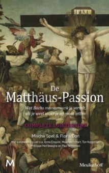 De Matthäus-Passion.