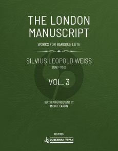 Weiss The London Manuscript Vol.3 for Guitar Solo (arranged by Michel Cardin)