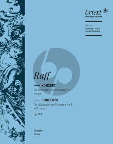 Raff Konzert No. 1 d-moll Op. 193 Violoncello und Orchester (Partitur) (herausgegeben von Jonas Kreienbühl und Andrea Wiesli)