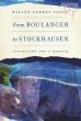 From Boulanger to Stockhausen Interviews and Memoir