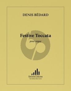 Bedard Festive Toccata for Organ