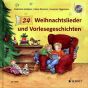 24 Weihnachtslieder und Vorlesegeschichten