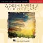 Lord, You Have My Heart [Jazz version] (arr. Phillip Keveren)