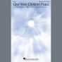 Give Your Children Peace